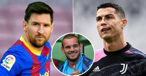 Wesley Sneijder Claims He Could Have Been As Good As Lionel Messi And Cristiano Ronaldo
