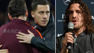 What Puyol Has Said About Hazard And Messi Is Spot On