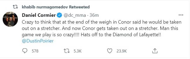 Khabib also retweeted his friend Daniel Cormier's tweet about McGregor leaving on a stretcher. Image: Twitter