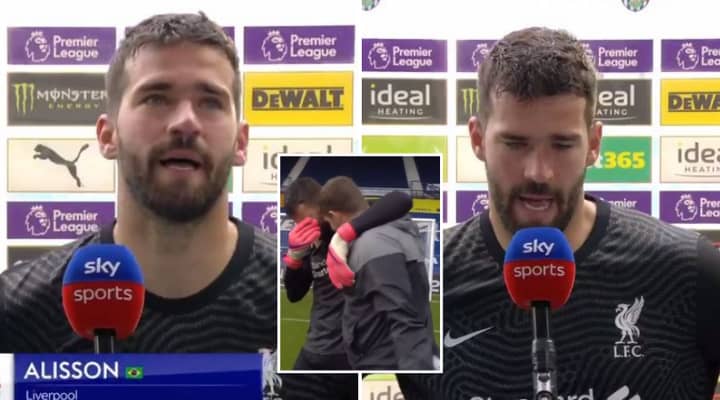 Alisson Explains Emotional Reaction To Winner Was Because He Wished His Father Could See It